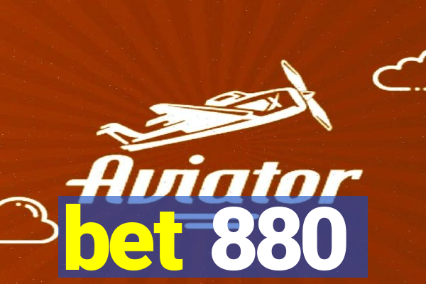 bet 880